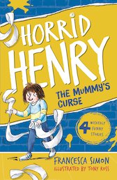Horrid Henry and the Mummy's Curse