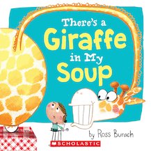 There's a Giraffe in My Soup