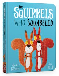 The Squirrels Who Squabbled (Board Book)