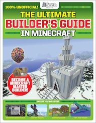 GamesMaster Presents: The Ultimate Builder's Guide in Minecraft