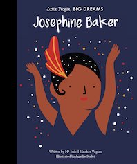 Little People, Big Dreams: Josephine Baker