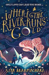 Where the River Runs Gold