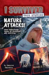 I Survived True Stories: Nature Attacks!