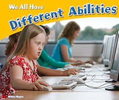 Pebble Plus: Celebrating Differences - We All Have Different Abilities