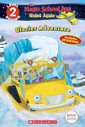 The Magic School Bus Rides Again: Glacier Adventure