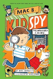 The Impossible Crime (Mac B., Kid Spy #2)