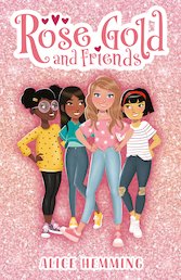 Rose Gold and Friends
