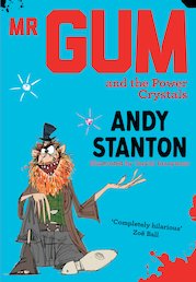 Mr Gum and the Power Crystals