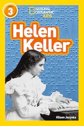 National Geographic Level 3 Readers: Helen Keller