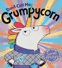 Don't Call Me Grumpycorn!