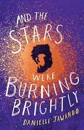 And the Stars Were Burning Brightly