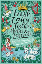 Irish Fairy Tales, Myths and Legends