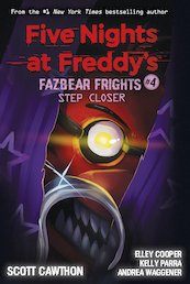 Step Closer (Five Nights at Freddy's: Fazbear Frights #4)