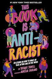 This Book Is Anti-Racist