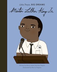 Little People, Big Dreams: Martin Luther King Jr