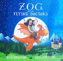 Zog and the Flying Doctors (Foiled Cover Edition)