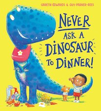 Never Ask a Dinosaur to Dinner