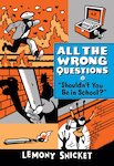 All the Wrong Questions