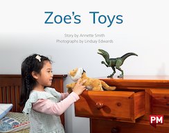 Zoe's Toys (PM Storybooks) Level 3