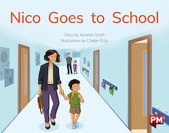 Nico Goes to School  (PM Storybooks) Level 4