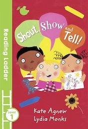 Shout, Show and Tell!