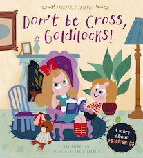 Don't Be Cross, Goldilocks!