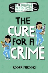 Double Detectives Medical Mystery: The Cure for a Crime