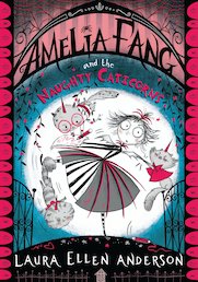 Amelia Fang and the Naughty Caticorns