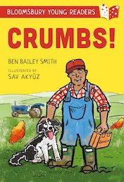 Crumbs! A Bloomsbury Young Reader