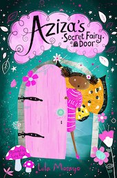 Aziza's Secret Fairy Door