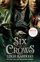 Six of Crows: TV tie-in edition