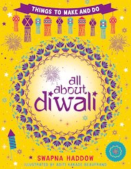 All About Diwali: Things to Make and Do