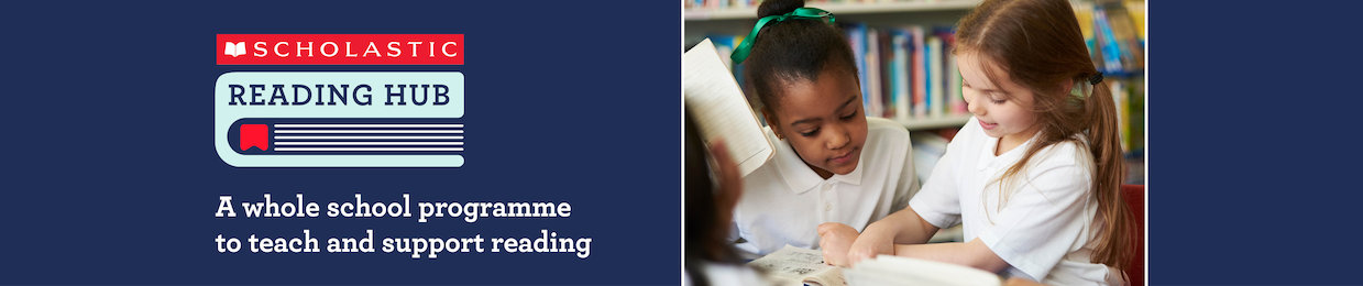 Scholastic Reading Hub - A whole school programme to teach and support reading