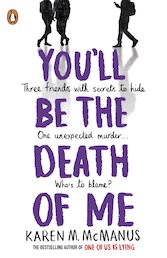 You'll Be the Death of Me