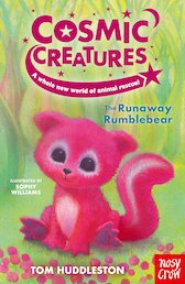 Cosmic Creatures: The Runaway Rumblebear