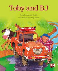 Toby and BJ (PM Storybooks) Level 15