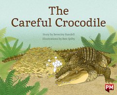 PM Orange: The Careful Crocodile (PM Storybooks) Level 16 x 6