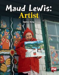 Maud Lewis: Artist (PM Storybooks) Level 24 x 6