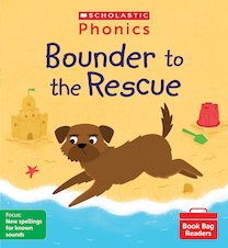 Phonics Book Bag Readers: Bounder to the Rescue (Set 9) 6 copies