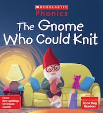 Phonics Book Bag Readers: The Gnome Who Could Knit (Set 13) 6 copies