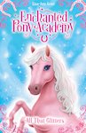 Enchanted Pony Academy