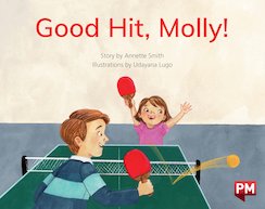 Good Hit, Molly! (PM Storybooks) Level 6