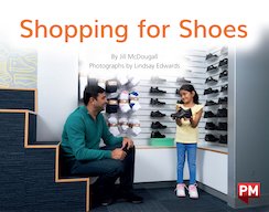 Shopping for Shoes (PM Non-fiction) Level 6