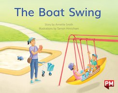 The Boat Swing (PM Non-fiction) Level 7