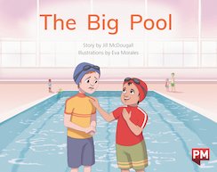 The Big Pool (PM Storybooks) Level 10