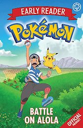 Official Pokemon Early Reader: Battle on Alola