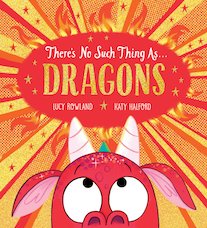 There's No Such Thing as Dragons