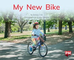 PM Blue: My New Bike (PM Non-fiction) Level 9 x6