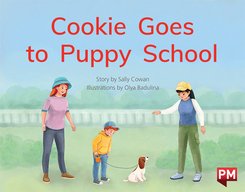 Cookie Goes to Puppy School (PM Storybooks) Level 9