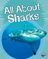All About Sharks (PM Non-fiction) Level 23